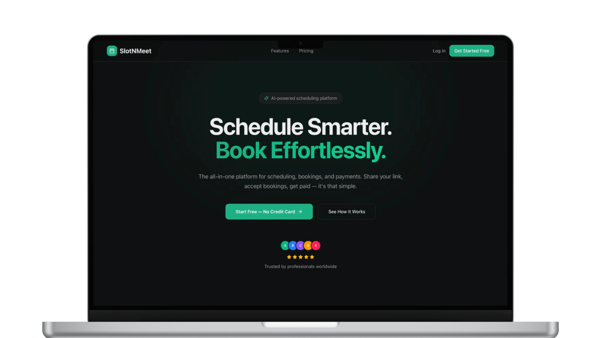 SlotNMeet homepage on a laptop screen: the headline "Schedule Smarter. Book Effortlessly." with a Start Free button